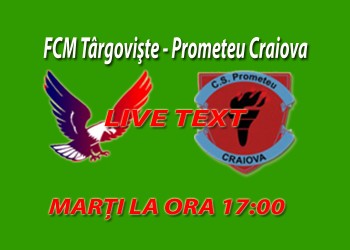FCM Târgovişte – Prometeu Craiova